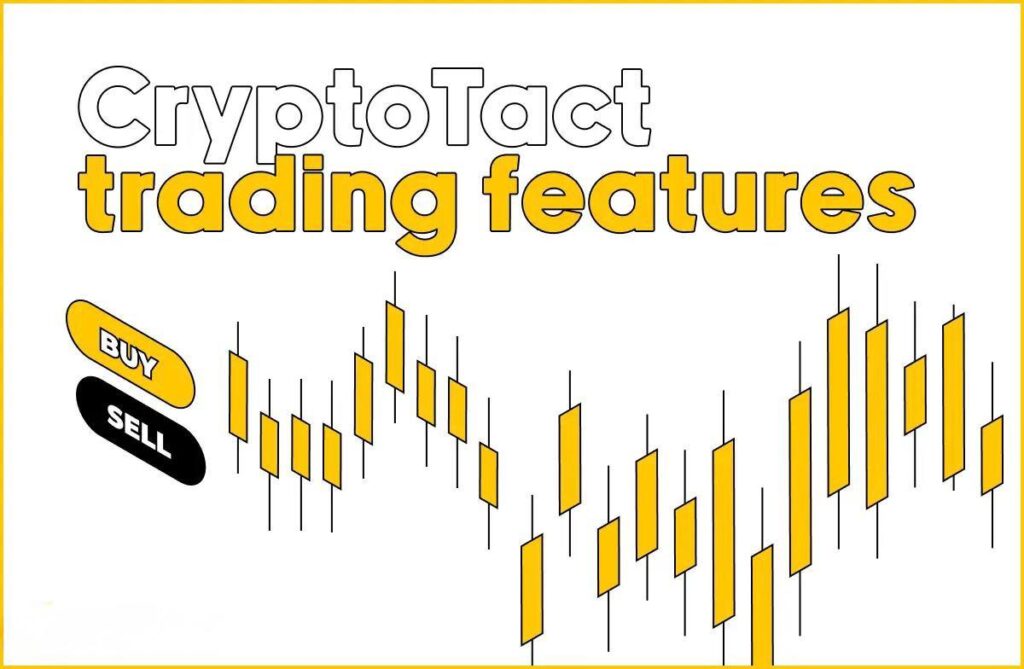 CryptoTact trading features